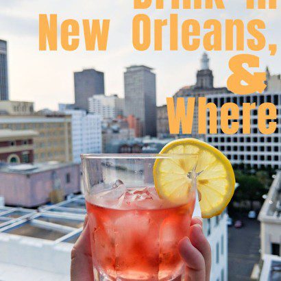 What To Drink in New Orleans